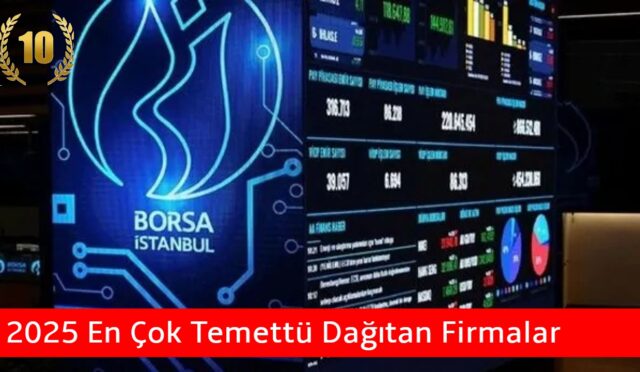 2025 en cok temettu dagidan firmalar 1