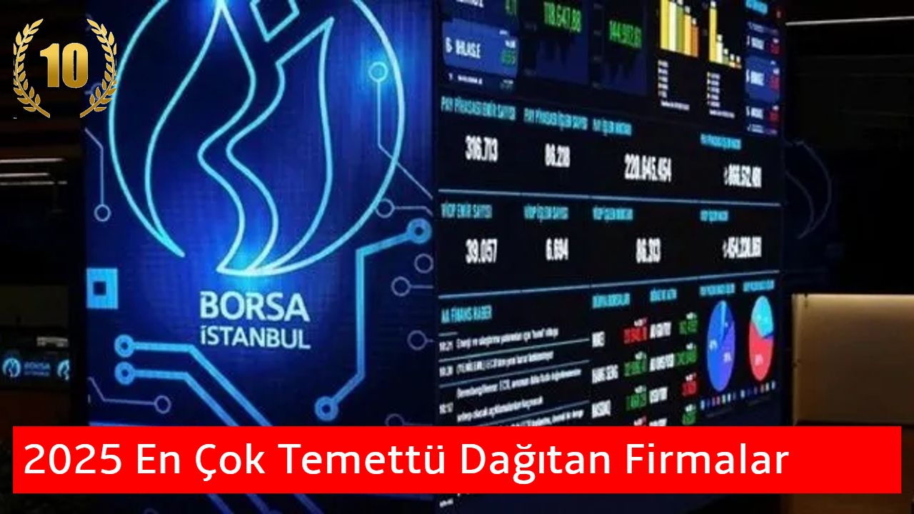 En Çok Temettü Veren Türk Hisseleri